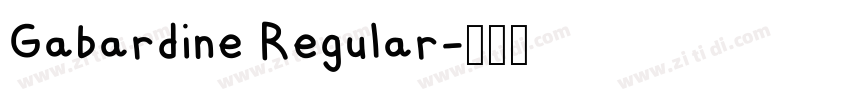 Gabardine Regular字体转换